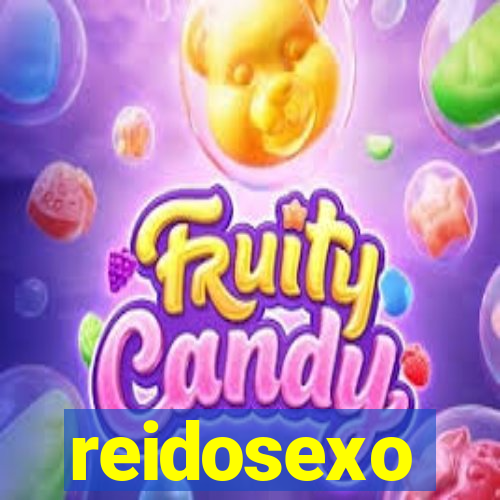 reidosexo