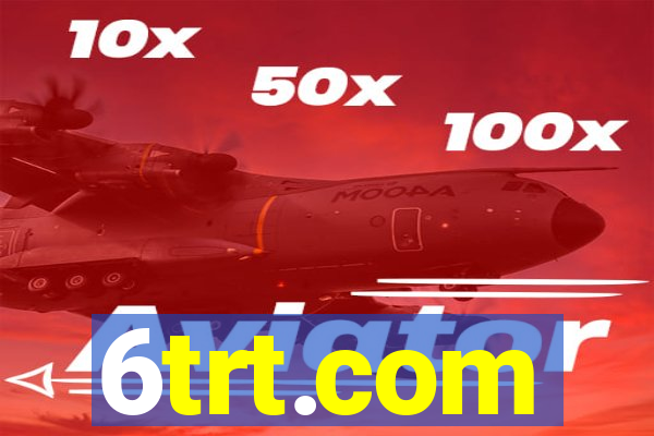 6trt.com