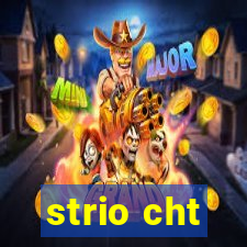 strio cht