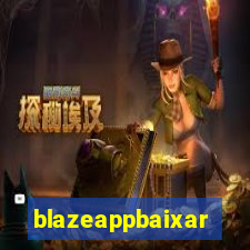 blazeappbaixar