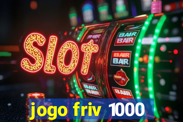 jogo friv 1000