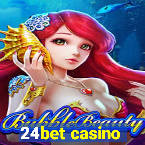 24bet casino