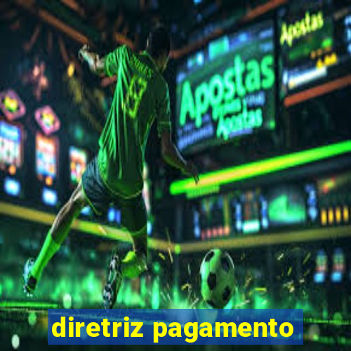 diretriz pagamento