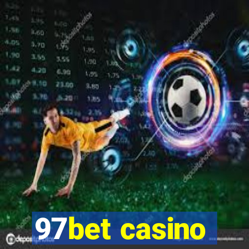 97bet casino