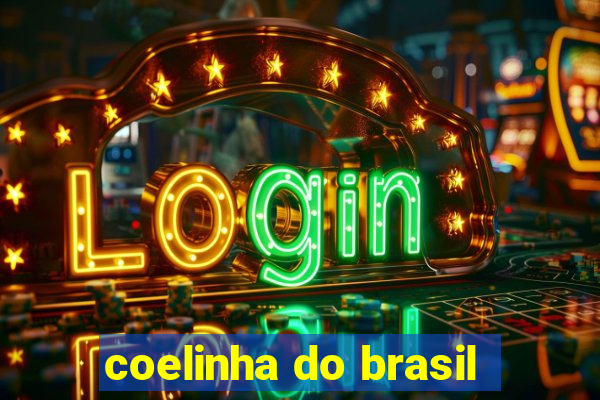 coelinha do brasil