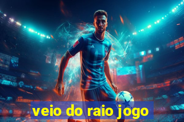 veio do raio jogo