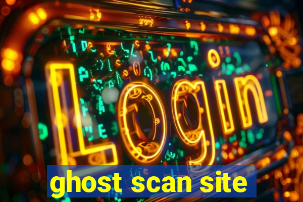 ghost scan site