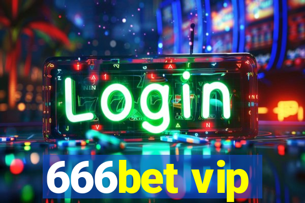 666bet vip