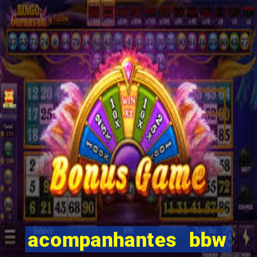 acompanhantes bbw porto alegre