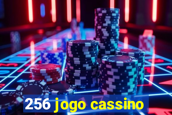 256 jogo cassino