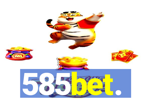 585bet.