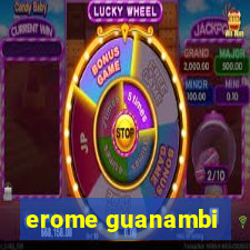 erome guanambi