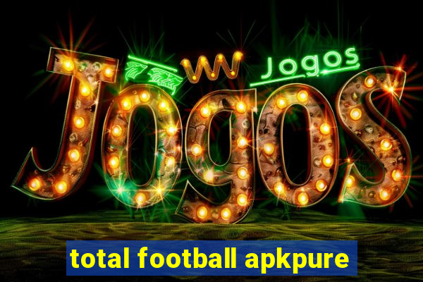 total football apkpure