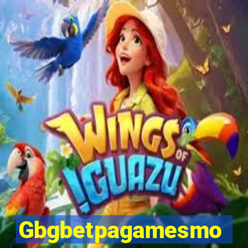 Gbgbetpagamesmo