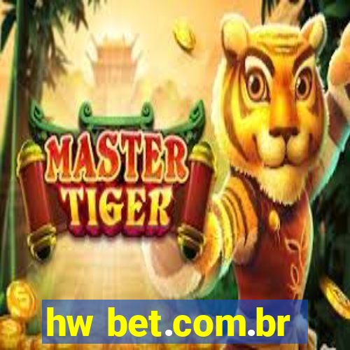 hw bet.com.br