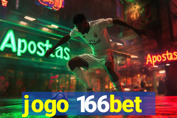 jogo 166bet