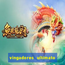 vingadores ultimato completo dublado gratis