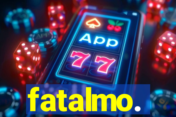 fatalmo.