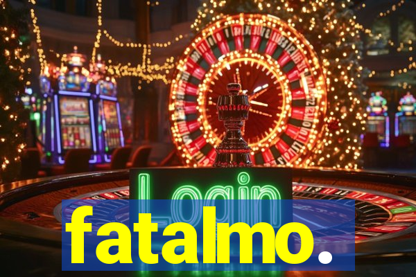 fatalmo.