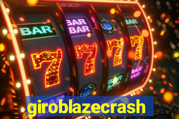 giroblazecrash