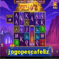 jogopescafeliz