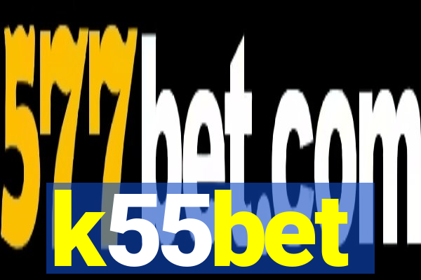 k55bet