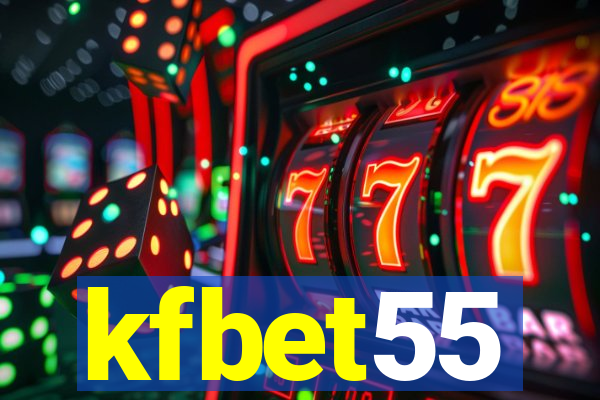 kfbet55