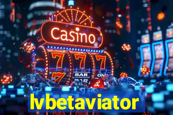 lvbetaviator