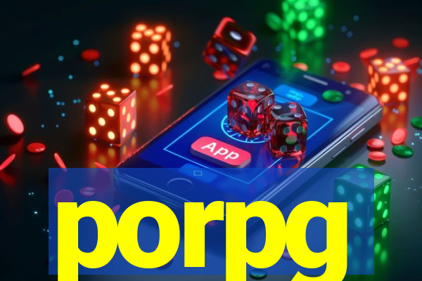 porpg