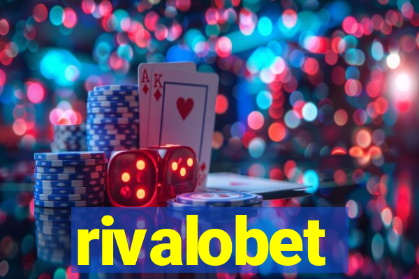 rivalobet