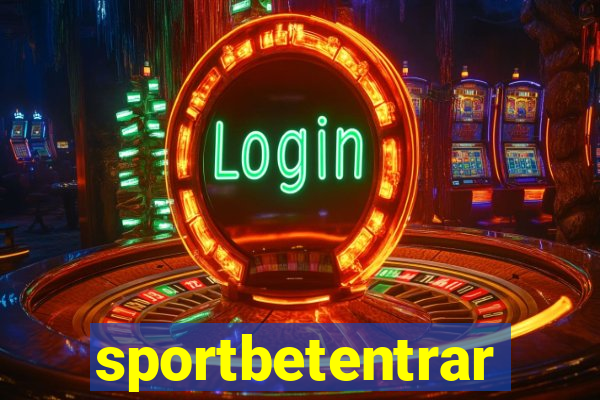 sportbetentrar