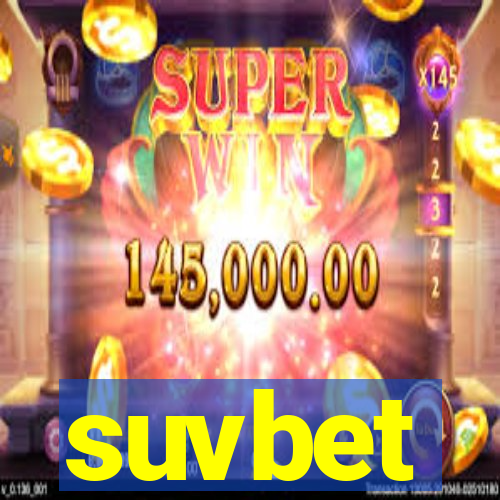 suvbet