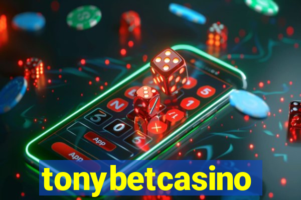 tonybetcasino