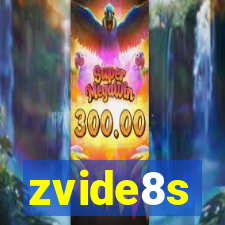 zvide8s